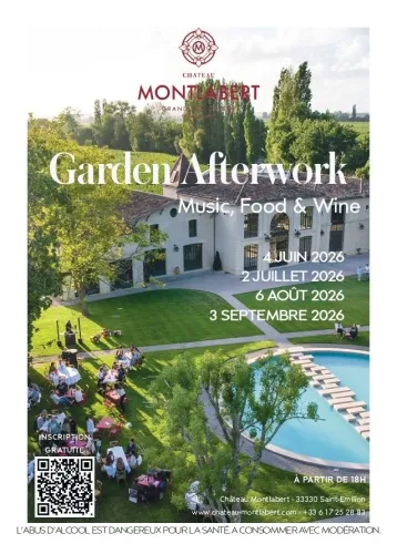 Affiche de l'événement Garden Afterwork au Château Montlabert à Saint-Émilion, proposant musique, gastronomie et vin en juillet, juillet et août-septembre 2026.