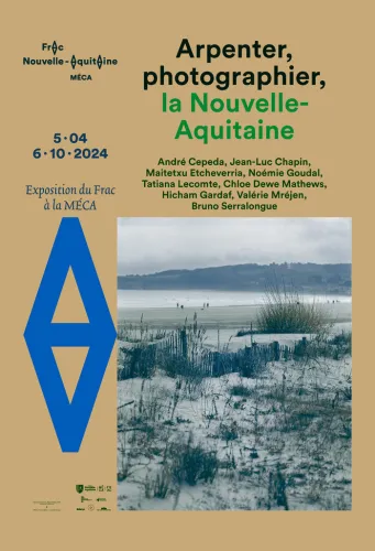 Exposition "Arpenter, photographier la Nouvelle-Aquitaine" Du 3 mai au 5 oct 2024
