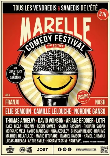 Affiche du Marelle Comedy Festival 2e édition à Bordeaux, festival d'humour présenté tous les vendredis et samedis de l'été aux Chantiers de la Garonne, avec un microphone sourian jaune comme visuel principal et liste des artistes comiques.